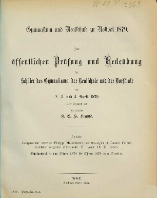 Zur öffentlichen Prüfung der Schüler des Gymnasiums, der Realschule, und der Vorschule ... ladet ergebenst ein. 1878/79
