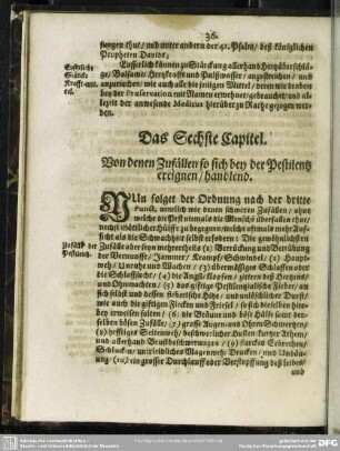 Das Sechste Capitel. Von denen Zufällen so sich bey der Pestilentz ereignen, handlend