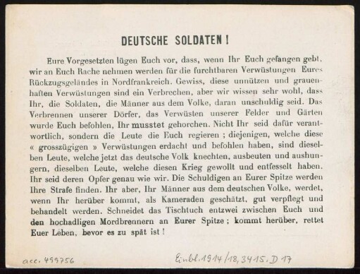 Deutsche Soldaten! : Eure Vorgesetzten lügen Euch vor, dass, wenn ihr Euch gefangen gebt, wir an Euch Rache nehmen werden für die furchtbaren Verwüstungen Eures Rückzugsgeländes in Nordfrankreich ...
