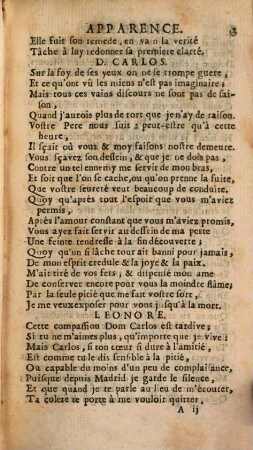 Les dernières Oeuvres de Scarron : divisées en 3 parties, Contenantes plusieurs lettres Amoureuses et Galantes, Nouvelles Histoires, plusieurs Pièces, tant en Vers qu'en Prose, Comédies et autres, 2. Contenantes La fausse Apparence, Comédie. Le Prince corsaire, TragiComédie. D. Japhet d'Armenie, Comédie. - 1710. - 267 S.