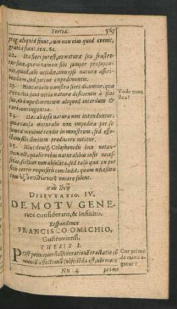 Disputatio IV. De Motu Generice confiderato, & Infinito. Respondente Francisco Omichio