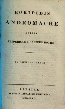 Euripidis Andromache : in usum scholarum