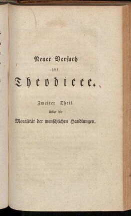 Zweiter Theil. Ueber die Moralität der menschlichen Handlungen