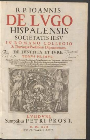 T. 1: Hoc est, De rerum Dominio, De obligatione Prælati Regularis circa Paupertatem, An beneficiarij sint Domini suorum redituum, ...