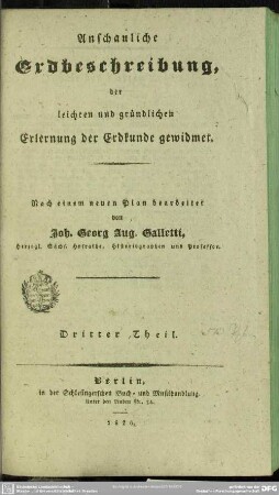 3: Anschaulige Erdbeschreibung der leichten und gründlichen Erlernung der Erdkunde gewidmet