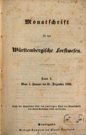 Monatschrift für das württembergische Forstwesen. 5, 5. 1854