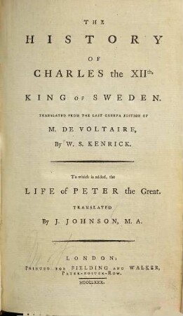 The History Of Charles the XIIth, King Of Sweden