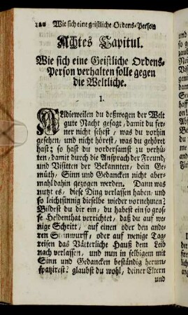 Achtes Capitul. Wie sich eine Geistliche Ordens-Person verhalten solle gegen die Weltliche.