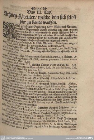 Das III. Cap. Artzney-Kreuter/ welche von sich selbst hier zu Lande wachsen.