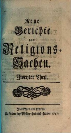 Neue Berichte von Religions-Sachen, 2