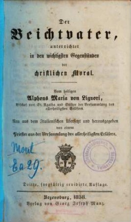 Der Beichtvater, unterrichtet in den wichtigsten Gegenständen der christlichen Moral