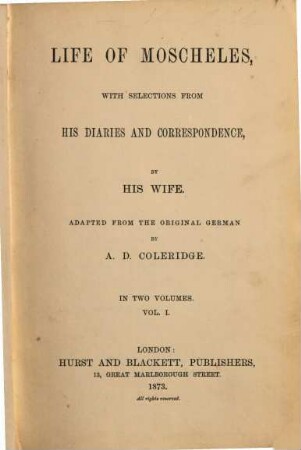Life of Moscheles : with selections from his diaries and correspondence, 1