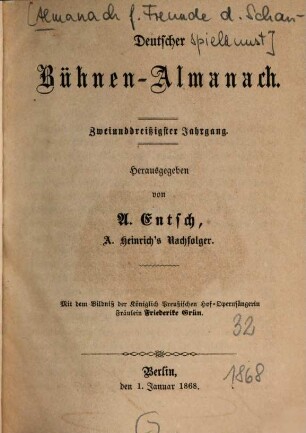 Deutscher Bühnenalmanach. 32, 32. 1868