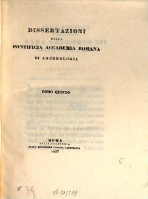 Dissertazioni della Pontificia Accademia Romana di Archeologia. 5. 1835
