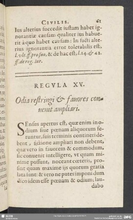 Regula XV. Odia restringi, & favores convenit ampliari