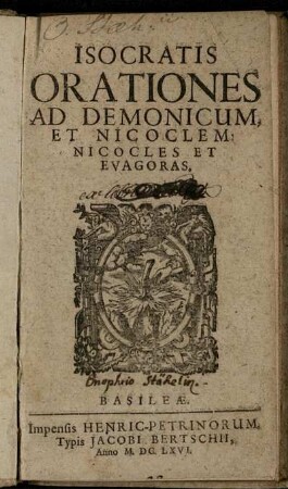 Isocratis Orationes Ad Demonicum, Et Nicoclem: Nicocles Et Evagoras