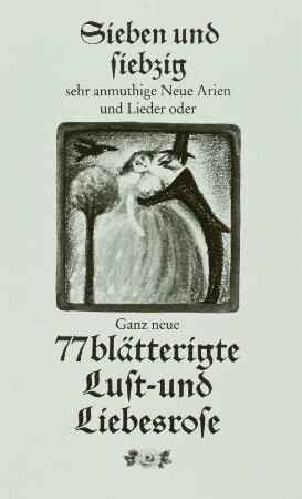 Illustration zu "77 blätterigte Lust- und Liebesrose"