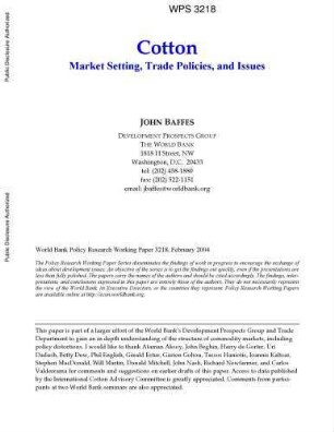 Cotton : market setting, trade policies, and issues