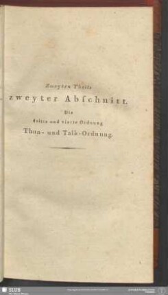 Zweyten Theils zweyter Abschnitt. Die dritte und vierte Ordnung Thon- und Talk-Ordnung