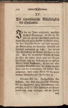 XV. Die eigenthümliche Glückseligkeit des Ehestandes.