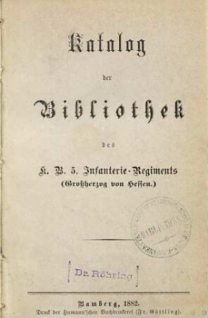 Katalog der Bibliothek des K. B. 5. Infanterie-Regiments (Großherzog von Hessen)