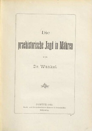 Die praehistorische Jagd in Mähren