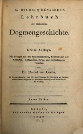 Dr. Wilhelm Münscher's Lehrbuch der christlichen Dogmengeschichte. 1