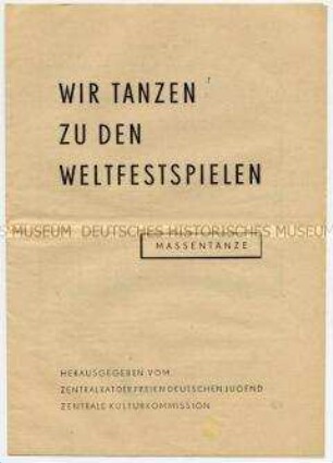 Heft der FDJ mit Massentänzen zu den Weltfestspielen der Jugend und Studenten