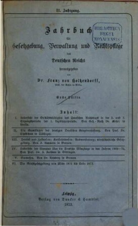 Jahrbuch für Gesetzgebung, Verwaltung und Rechtspflege des Deutschen Reiches. 2. 1873