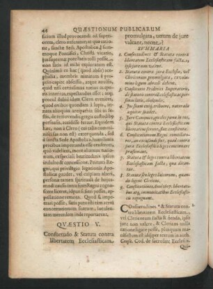 Quaestio V. Consuetudo & Statuta contra libertatem Ecclesiasticam promulgata, utrum de iure valeant, necne?