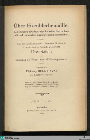 Über Eisenblechemaille : Beziehungen zwischen physikalischer Beschaffenheit und chemischer Zusammensetzung derselben