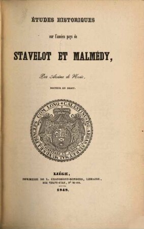 Etudes historiques sur l'ancien pays de Stavelot et Malmédy