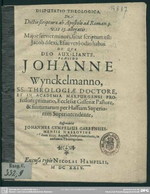 Disputatio theologica De dictis scripturae ab apostolo ad Roman. 9, v. 12, 13 allegatis ...