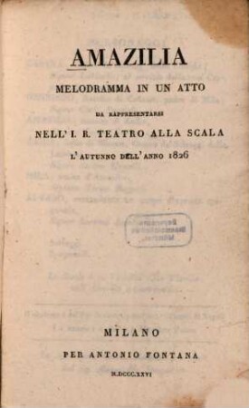 Amazilia : Melodramma in 1 atto