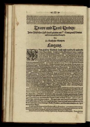 Trawr- und Trost-Predigt/ In der Fürstlichen Hoff-Capell gehalten/ am 7. Sontag nach Trinitat. auß dem ordentlichen Evangelio. Von D. Balthasar Mentzern