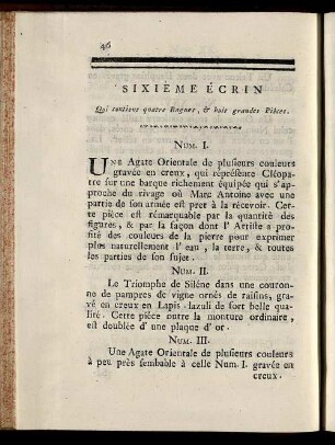 Sixiéme Écrin Qui contient quatre Bagues, & huit grandes Piéces