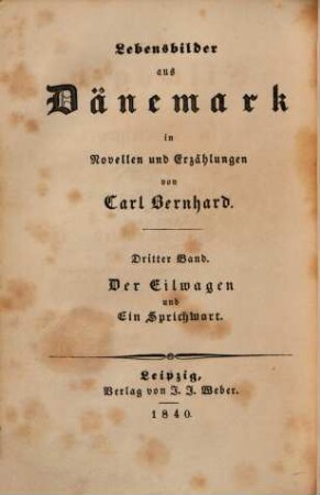 Lebensbilder aus Dänemark : in Novellen und Erzählungen, 3. Der Eilwagen und ein Sprichwort