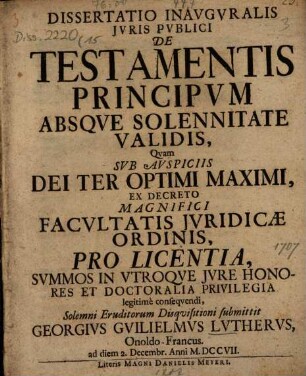 Dissertatio Inavgvralis Jvris Pvblici De Testamentis Principvm Absqve Solennitate Validis