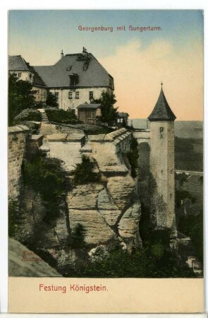 Königstein. Festung - Georgenburg mit Hungerturm