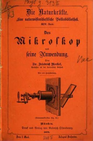 Das Mikroskop und seine Anwendung