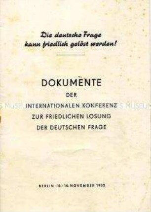 Erklärung der gesamtdeutschen Delegation an die Berliner Deutschlandkonferenz 1952, mit Namensliste der Unterzeichner