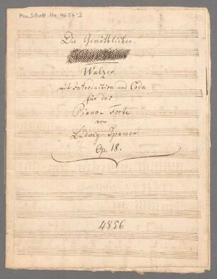 Die Gemütlichen, pf, op. 18, C-Dur - BSB Mus.Schott.Ha 4656-2 : [title page, p. 1] Die Gemüthlichen. // Walzer mit Introduction und Coda // für das // Piano-Forte // von // Ludwig Spamer. // Op. 18.