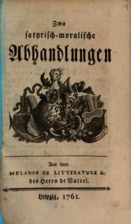 Zwo satyrisch-moralische Abhandlungen
