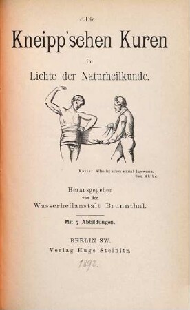 Die Kneippschen Kuren im Lichte der Naturheilkunde : mit 7 Abbildungen