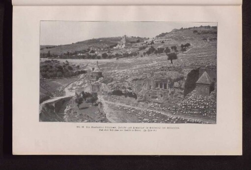 Abb. 19. Die Grabmäler Absaloms.