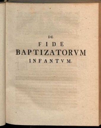 De Fide Baptizatorum infantum.