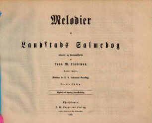 Melodier til Landstads Salmebog. 2, Melodier fra O. A. Lindemans Koralbog