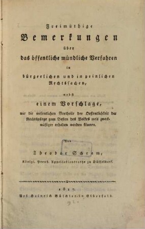 Bemerkungen über das öffentliche mündliche Verfahren in bürgerlichen und peinlichen Rechtssachen