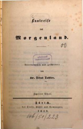 Lustreise ins Morgenland. 2. (1839). - 284 S.