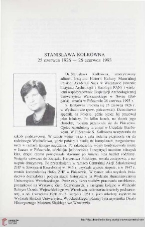 8: Stanisława Kołkówna : 25 czerwca 1926 - 26 czerwca 1993